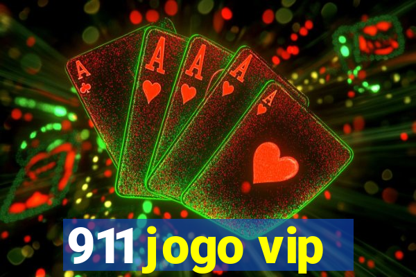 911 jogo vip